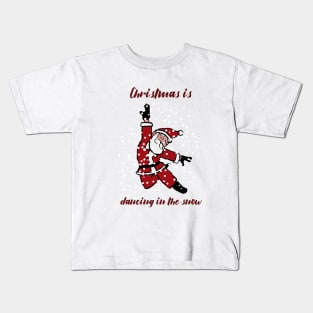 Dancing in the snow Kids T-Shirt